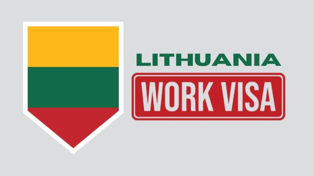 Work Visa of  Lithuania  guide